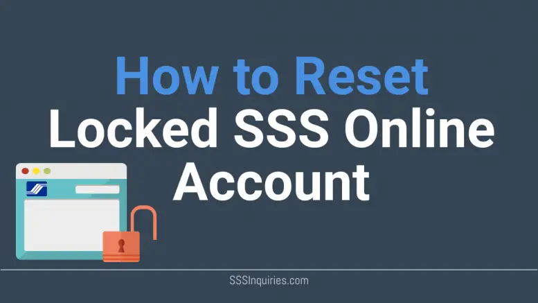 How To Reset Locked Sss Online Account Sss Inquiries