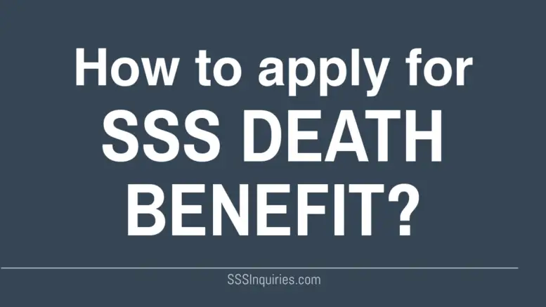 How To Apply For SSS Death Benefit