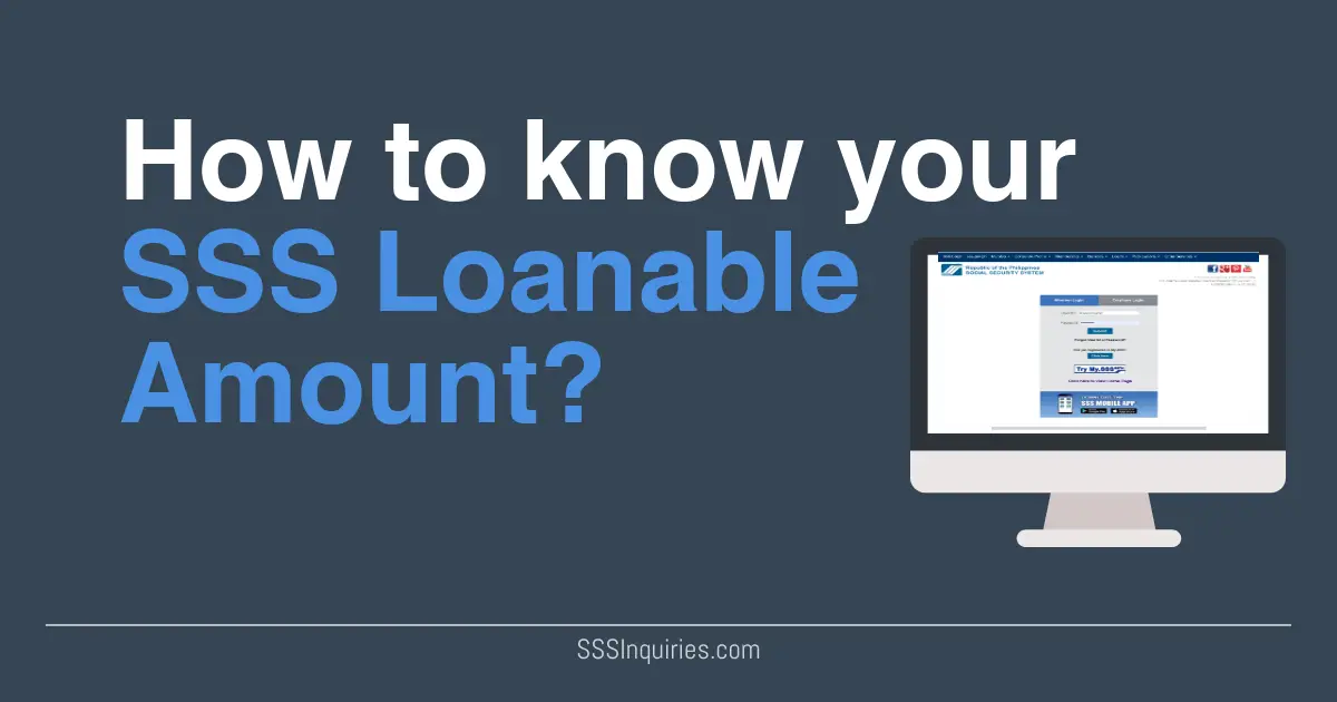 how-to-check-your-sss-loanable-amount-online-sss-inquiries