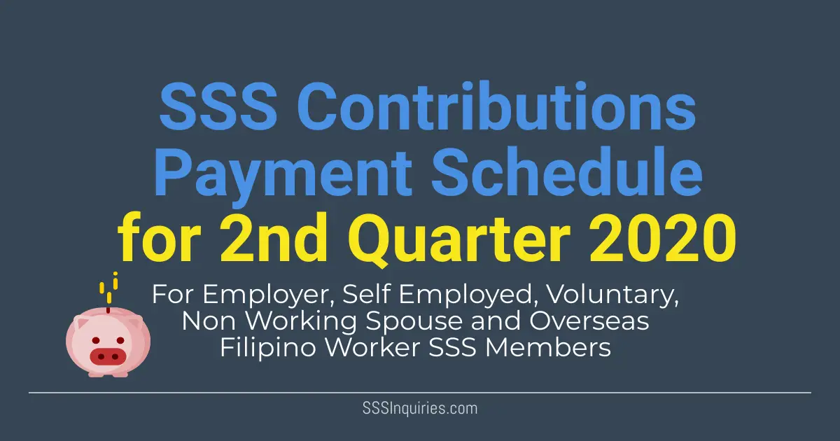 SSS Contributions Payment Deadline for 2nd Quarter 2020 ...