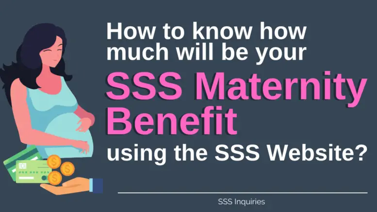 how-to-know-how-much-will-be-your-sss-maternity-benefit-using-the-sss