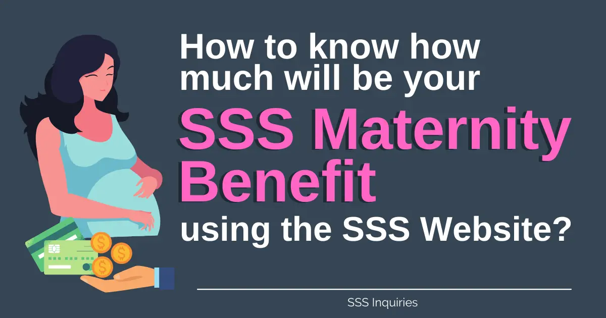 how-to-know-how-much-will-be-your-sss-maternity-benefit-using-the-sss