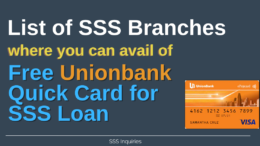 List of SSS Branches Where You Can Avail of Free Unionbank Quick Card for SSS Loan