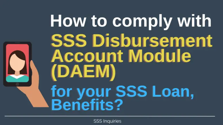 How to Comply with Disbursement Account Enrollment Module for SSS Loan ...